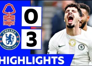 Chelsea thắng đậm 3-0 khi làm khách tại Nottingham